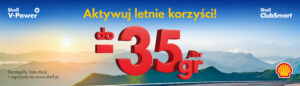 Aż do -35 gr/l! Rabaty przez całe lato 1 Shell Fuels Letnie Rabaty 2026 Lomax 2560x736 0101 sru 1